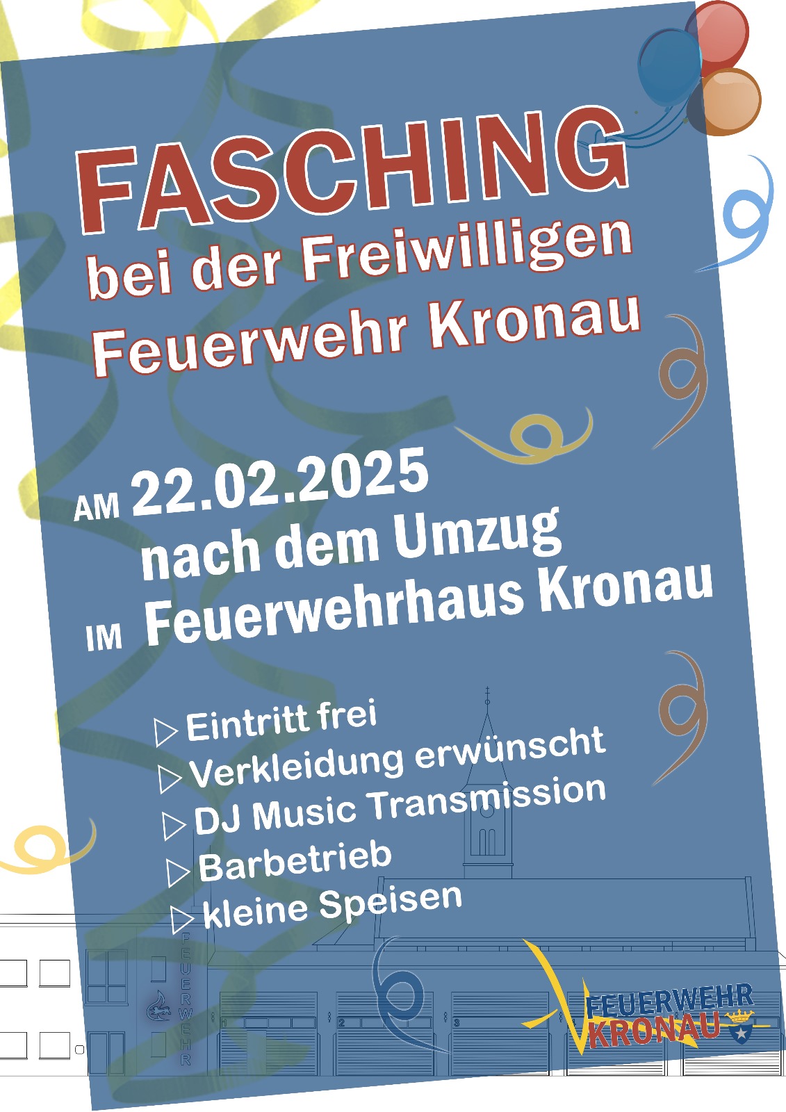 Fasching bei der Freiwilligen Feuerwehr Kronau am 22.02.2025 nach dem Umzug im Feuerwehrhaus. Eintritt frei, Verkleidung erwünscht, DJ Music Transmission, Barbetrieb und kleine Speisen.